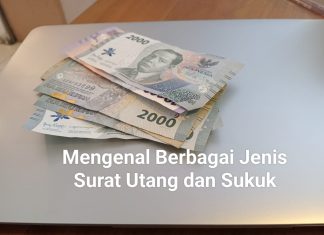 Mengenal Berbagai Jenis Surat Utang dan Sukuk Mengenal Berbagai Jenis Surat Utang dan Sukuk (foto : ist)